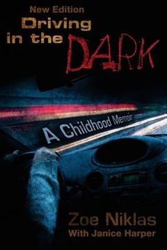 portada Driving in the Dark: A Childhood Memoir (en Inglés)