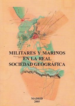 portada Militares y Marinos en la Real Sociedad Geografica (in Spanish)