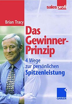 portada Das Gewinner-Prinzip: Wege zur Persönlichen Spitzenleistung (in German)