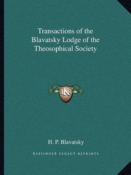portada transactions of the blavatsky lodge of the theosophical society (en Inglés)