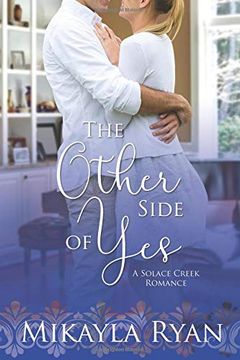 portada The Other Side of yes (a Solace Creek Romance) (en Inglés)