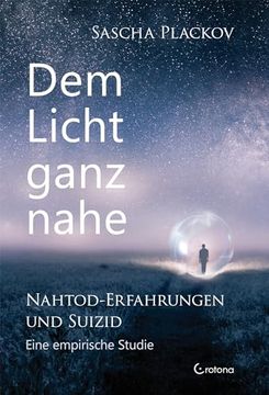 portada Dem Licht Ganz Nahe - Nahtod-Erfahrungen und Suizid (en Alemán)