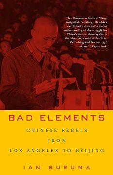 portada Bad Elements: Chinese Rebels From los Angeles to Beijing (en Inglés)