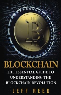 portada Blockchain: The Essential Guide to Understanding the Blockchain Revolution