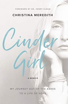 portada Cindergirl: My Journey out of the Ashes to a Life of Hope (in English)