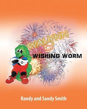 portada Walynn the Wishing Worm (in English)