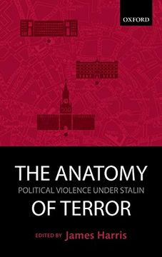 portada The Anatomy of Terror: Political Violence Under Stalin (en Inglés)