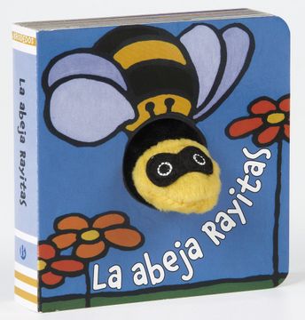 portada La Abeja Rayitas (Castellano - a Partir de 0 Años - Manipulativos (Libros Para Tocar y Jugar), Pop-Ups - Librodedos)