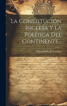 portada La Constitución Inglesa y la Política del Continente.