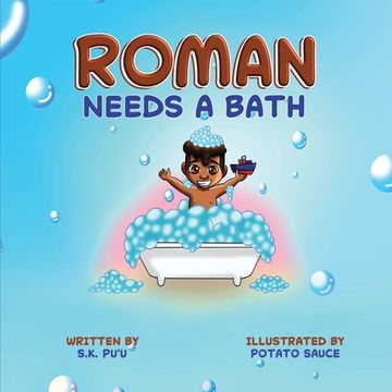 portada Roman Needs a Bath: Blended Siblings Series, Book 1 (in English)
