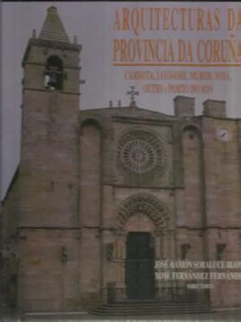 portada Arquitecturas da provincia Da Coruña. Vol. III: Carnota, Lousame, Muros, Noia, Outes e Porto do Son