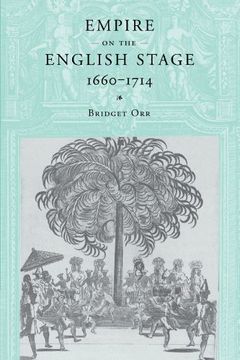 portada Empire on the English Stage 1660-1714 (en Inglés)