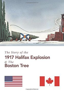 portada The Story of the 1917 Halifax Explosion and the Boston Tree