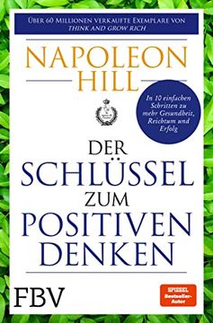 portada Der Schlüssel zum Positiven Denken 10 Schritte zu Gesundheit, Reichtum und Erfolg (in German)