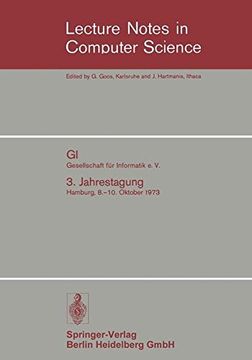 portada GI Gesellschaft für Informatik e. V.: 3. Jahrestagung Hamburg, 8.–10. Oktober 1973 (Lecture Notes in Computer Science) (German Edition)