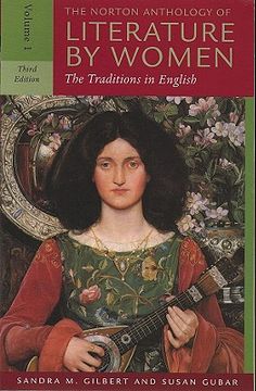 the norton anthology of literature by women,the middle ages through the turn of the century