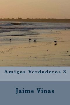 portada Amigos Verdaderos 3 (Volume 3) (Spanish Edition)