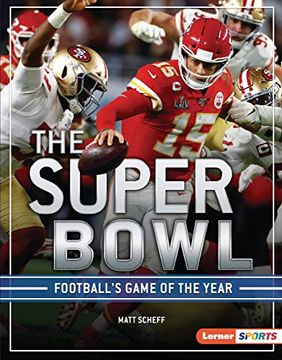 portada The Super Bowl: Football'S Game of the Year (Big Game Lerner Sports) (en Inglés)