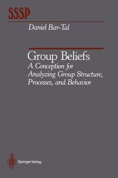 portada group beliefs: a conception for analyzing group structure, processes, and behavior (en Inglés)