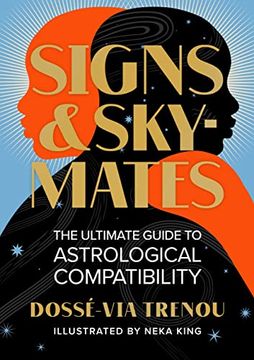 portada Signs & Skymates: The Ultimate Guide to Astrological Compatibility (en Inglés)