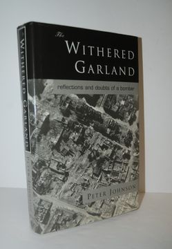 portada The Withered Garland: Reflections and Doubts of a Bomber (en Inglés)