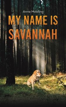 portada My Name is Savannah (en Inglés)