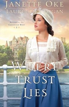 portada Where Trust Lies (Return to the Canadian West) (en Inglés)