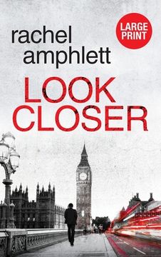portada Look Closer: An edge of your seat conspiracy thriller (en Inglés)