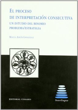 portada Proceso de interpretacion consecutiva, el (in Spanish)