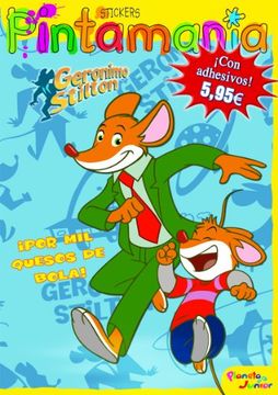 Geronimo Stilton. Pintamanía stickers: ¡Por mil quesos de bola! (Actividades Stilton)