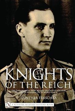 portada Knights of the Reich: The Twenty-Seven Most Highly Decorated Soldiers of the Wehrmacht in World war ii 