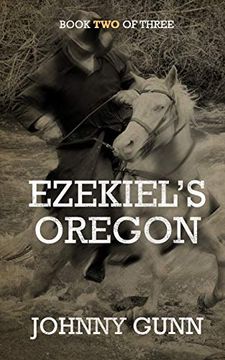 portada Ezekiel's Oregon (Ezekiel's Journey) (en Inglés)