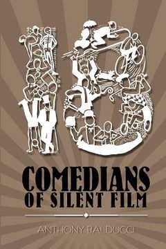 portada eighteen comedians of silent film (in English)