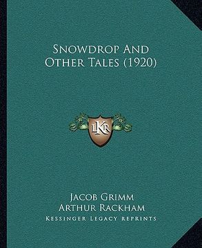 portada snowdrop and other tales (1920) (in English)