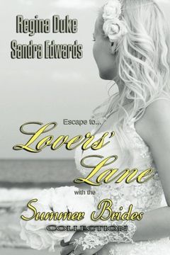 portada Lovers' Lane: Summer Brides Collection