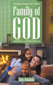 portada Welcome to the Family of God: New Convert Workbook (en Inglés)