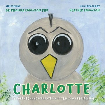 portada Charlotte: My parents have separated: a 10 year old's perspective (en Inglés)