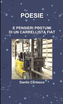 portada Poesie E Pensieri Postumi Di Un Carrellista Fiat (en Italiano)