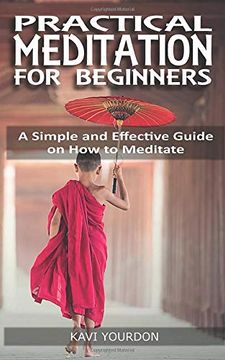 portada Practical Meditations for Beginners: A Simple and Effective Guide on how to Meditate for Beginners 