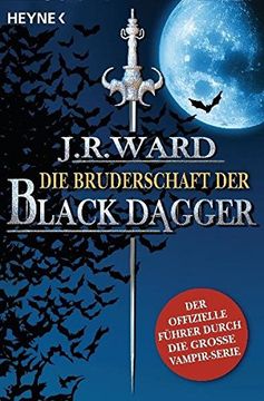 portada Die Bruderschaft der Black Dagger: Ein Führer Durch die Welt von J. R. Ward's Black Dagger (en Alemán)