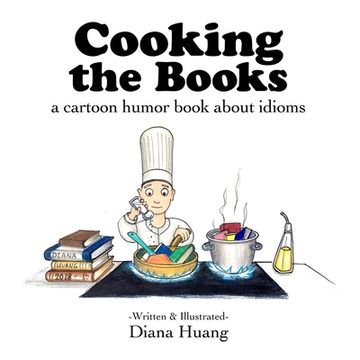 portada Cooking the Books - a cartoon humor book about idioms