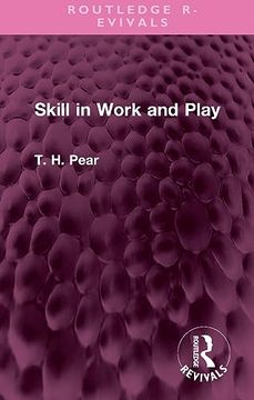 portada Skill in Work and Play (Routledge Revivals) (en Inglés)