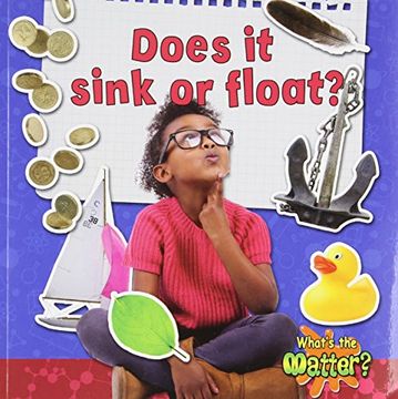portada Does It Sink Or Float? (what s The Matter?) (en Inglés)