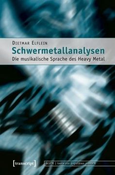 portada Schwermetallanalysen: Die Musikalische Sprache des Heavy Metal (en Alemán)