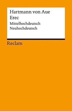 portada Erec: Mittelhochdt. /Neuhochdt. (en Alemán)