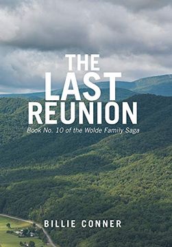 portada The Last Reunion: Book no. 10 of the Wolde Family Saga (in English)