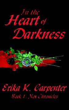 portada in the heart of darkness: book 1: nox chronicles (en Inglés)