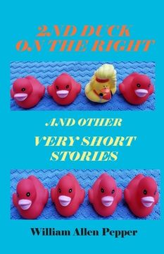 portada 2nd Duck on the Right and Other Very Short Stories (in English)