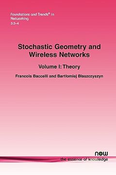 portada stochastic geometry and wireless networks, part i: theory (en Inglés)