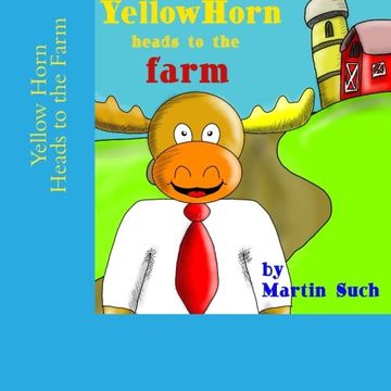 portada Yellow Horn Heads to the Farm (Volume 2)